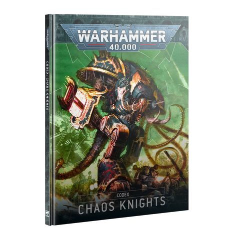 WARHAMMER 40K: CHAOS KNIGHTS CODEX